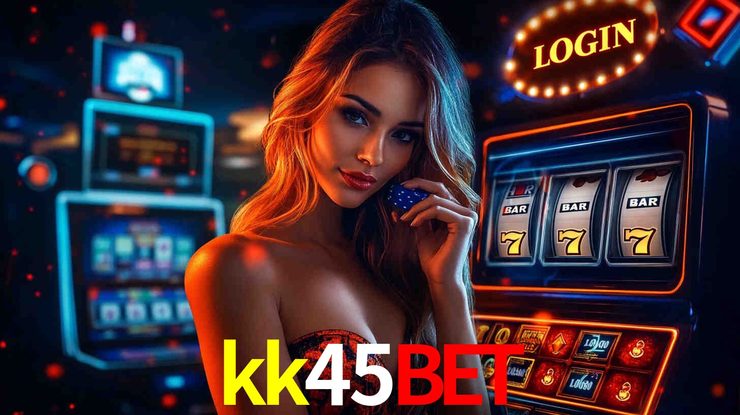 kk45bet,kk45bet.com