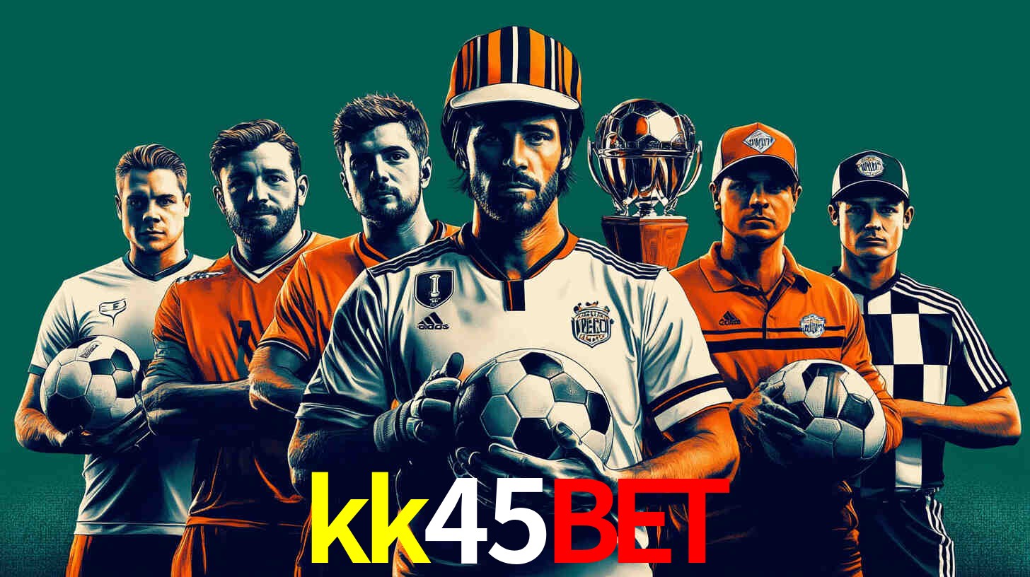 Apostas Esportivas na kk45bet: Um Guia Completo